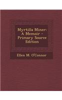 Myrtilla Miner: A Memoir