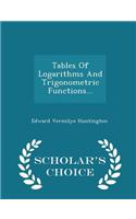 Tables of Logarithms and Trigonometric Functions... - Scholar's Choice Edition