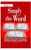 Simply the Word, Book 1