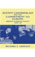 Austen Chamberlain and the Commitment to Europe