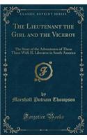 The Lieutenant the Girl and the Viceroy
