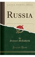 Russia (Classic Reprint)