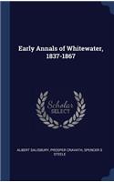 Early Annals of Whitewater, 1837-1867