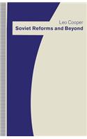 Soviet Reforms and Beyond