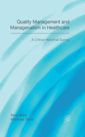 Quality Management and Managerialism in Healthcare