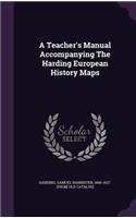 Teacher's Manual Accompanying The Harding European History Maps