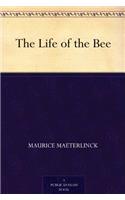 The Life Of The Bee