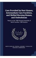 Care Provided by Rest Homes, Intermediate Care Facilities, and Skilled Nursing Homes, and Ombudsman
