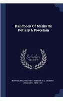 Handbook Of Marks On Pottery & Porcelain