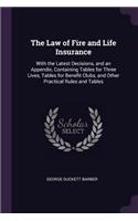 Law of Fire and Life Insurance