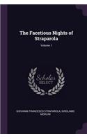 The Facetious Nights of Straparola; Volume 1