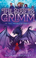 Problem Child (the Sisters Grimm #3)