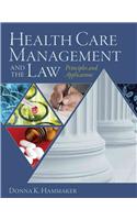 Health Care Management and the Law