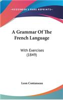 A Grammar Of The French Language