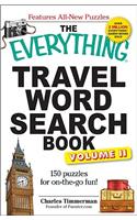 Everything Travel Word Search Book, Volume 2: 150 Puzzles for On-the-Go Fun!