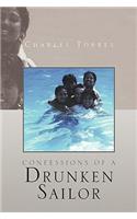 Confessions of a Drunken Sailor