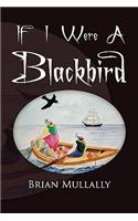 If I Were a Blackbird