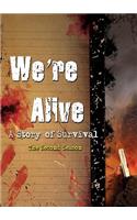 We're Alive