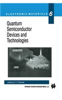 Quantum Semiconductor Devices and Technologies