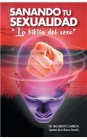 Sanando Tu Sexualidad