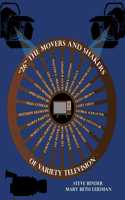26 The Movers and Shakers of Variety Television