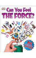Can You Feel the Force?: (Big Questions)