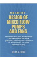 2nd Edition - Design of Mixed-Flow Pumps and Fans