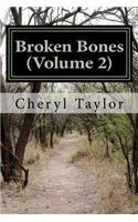 Broken Bones