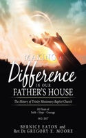 Making a Difference in Our Father's House