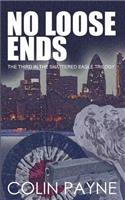 No Loose Ends: The Third in the Adrian Howard Series