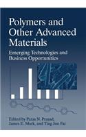 Polymers and Other Advanced Materials