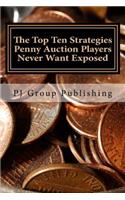 The Top Ten Strategies Penny Auction Players Never Want Exposed