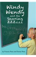 WINDY WENDY AND THE SNORING ZZZzzz