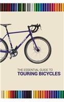 The Essential Guide To Touring Bicycles