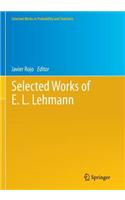 Selected Works of E. L. Lehmann