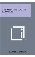 Medieval Society Romances