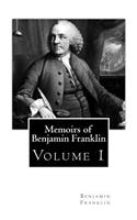 Memoirs of Benjamin Franklin