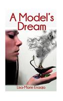 A Model's Dream