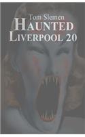 Haunted Liverpool 20