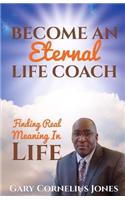 Become An Eternal Life Coach