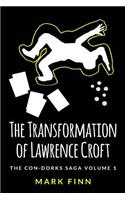 Transformation of Lawrence Croft