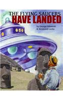 Flying Saucers Have Landed
