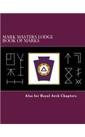 Mark Masters Lodge Book of Marks