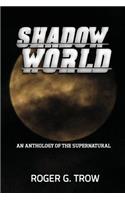 Shadow World