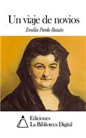 Un Viaje de Novios: (Spanish)