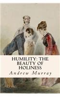 Humility: The Beauty of Holiness