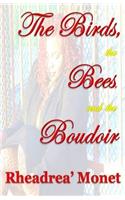 The Birds, the Bees, and the Boudoir (2nd Edition)