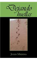 Dejando huellas: (Spanish)