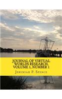 Journal of Virtual Worlds Research, Volume 1, Number 1