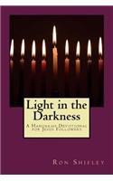 Light in the Darkness: A Hanukkah Devotional for Jesus Followers